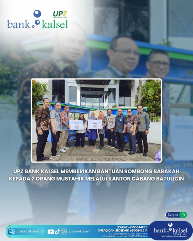 BANTUAN- Bantuan Melalui UPZ, KCS Banjarmasin dan KCP Gerai Duta Mall, diserahkan secara simbolis oleh Direktur Utama Bank Kalsel, Fachrudin. Foto/UPZ Bank Kalsel)