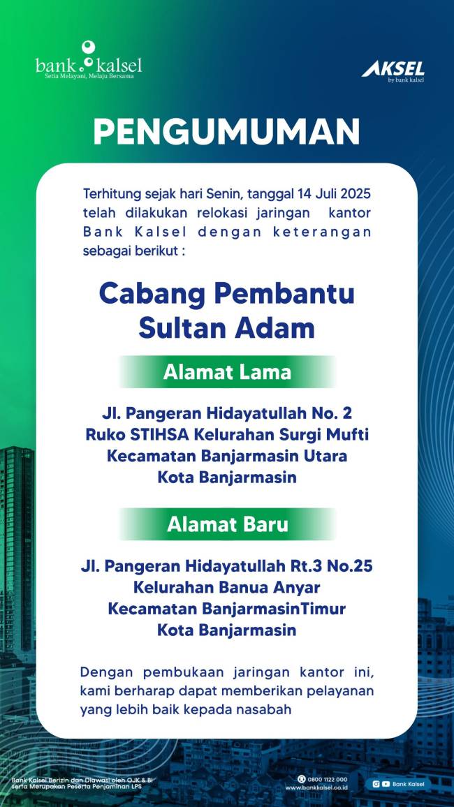 BANK KALSEL Relokasi Kantor Cabang Pembantu Sultan Adam ke Banua Anyar