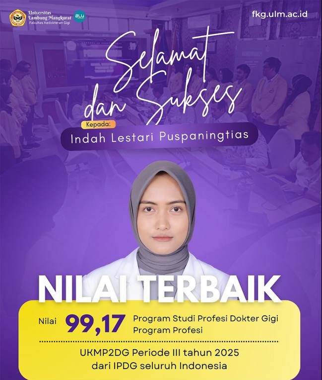 Indah Lestari Puspaningtias, mahasiswi FKG ULM meraih nilai 99,17 pada Uji Kompetensi Mahasiswa Program Profesi Dokter Gigi (UKMP2DG) periode III 2025. (SuarIndonesia/@instagram.com/fkg.ulm)