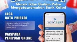 WASPADA- Bank Kalsel mengingatkan masyarakat untuk waspada terhadap modus penipuan.(Foto/HumasBank Kalsel)